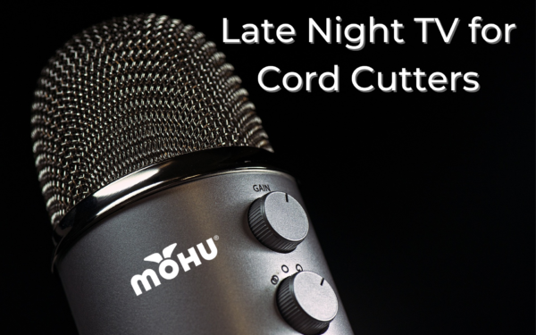 Microphone on dark background, Late Night TV for Cord Cutters, Mohu logo