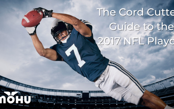 Football player jumping to catch the ball with the copy "The Cord Cutter’s Guide to the 2017 NFL Playoffs" and Mohu logo