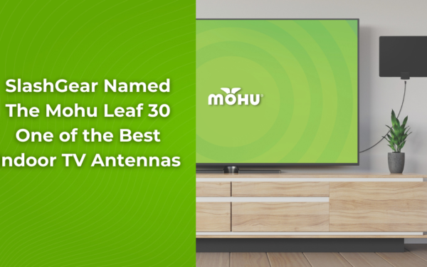 SlashGear Named the Mohu Leaf 30 One of the Best Indoor TV antennas